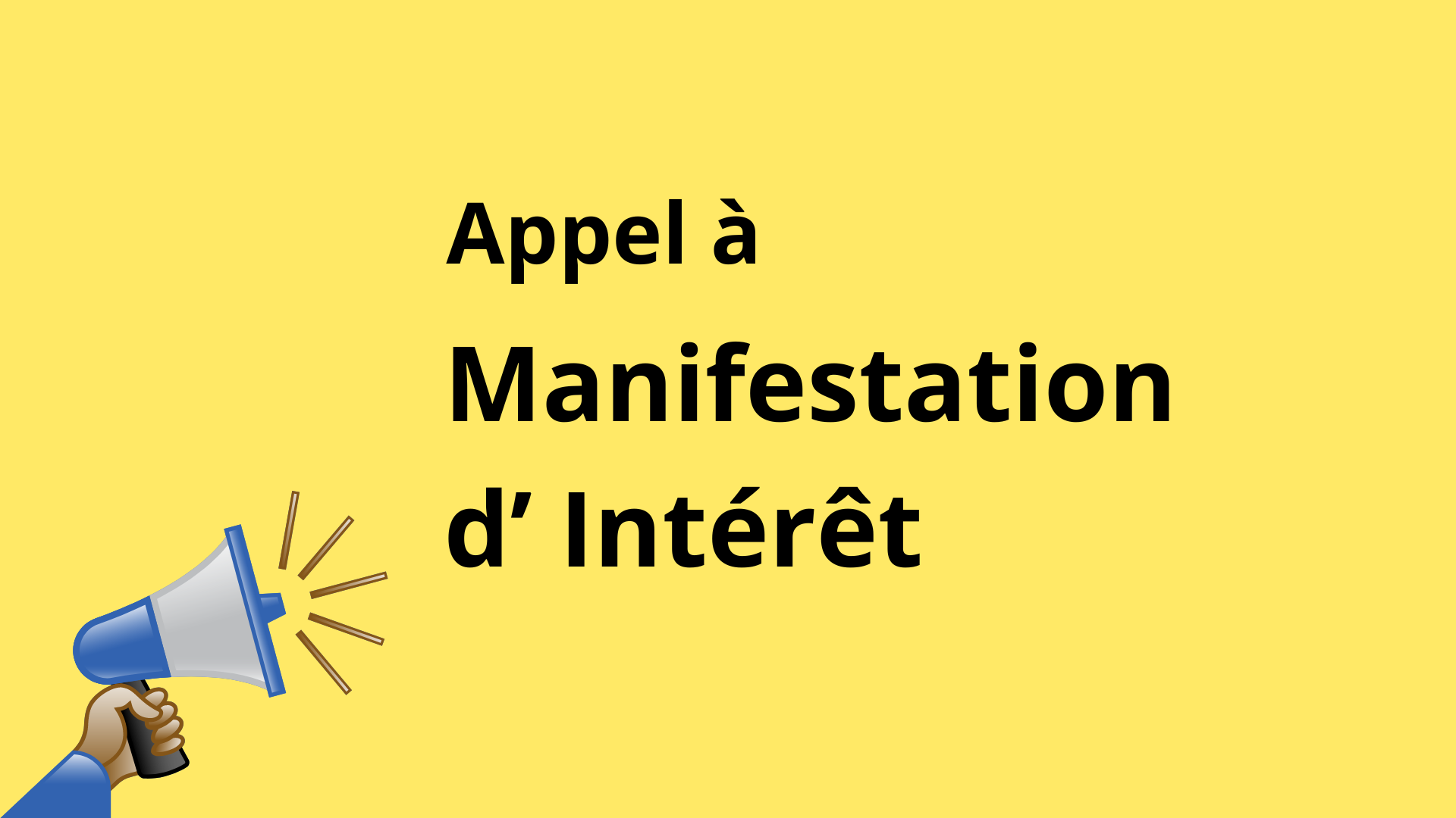 Appel à manifestation d’intérêt